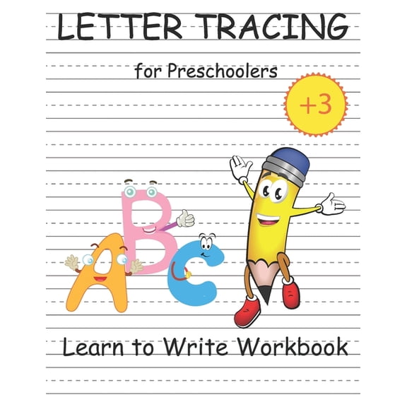 Letter Tracing Book for Preschoolers: learn to Write Workbook, Practice Line Tracing, Pen Control to Trace and Write ABC, (Paperback)