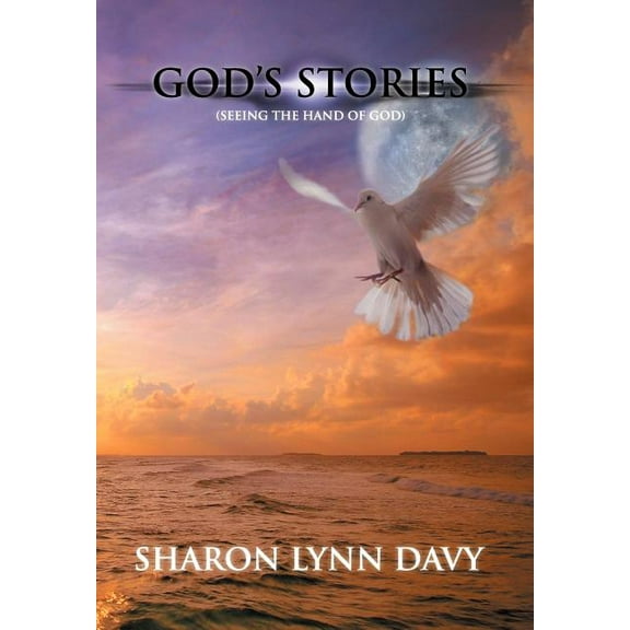 God's Stories: (Seeing the Hand of God), (Hardcover)