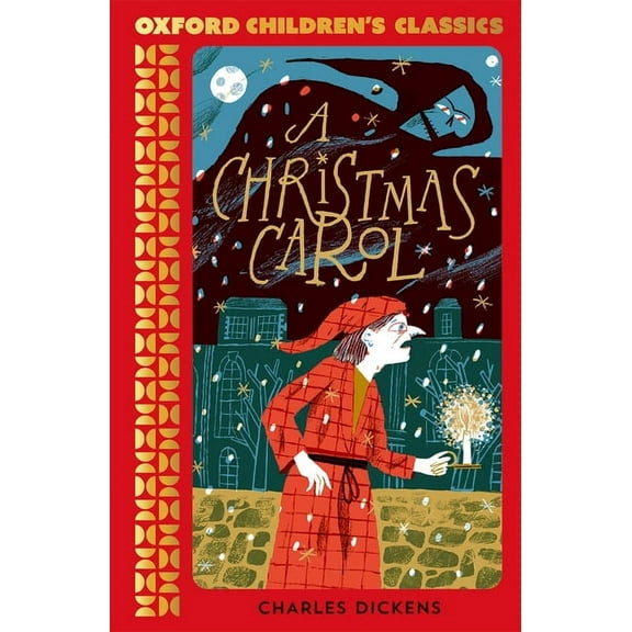 Oxford Children's Classics A Christmas Carol, (Paperback)