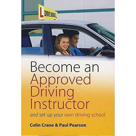 Pre-Owned Become an Approved Driving Instructor: And set up your own driving school Paperback