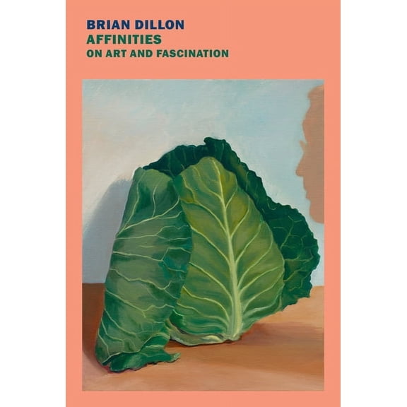 Affinities: On Art and Fascination, (Paperback)