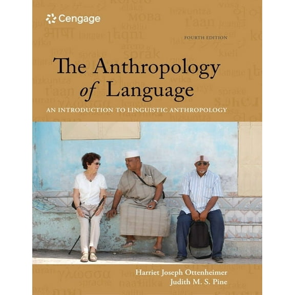 The Anthropology of Language: An Introduction to Linguistic Anthropology, (Paperback)