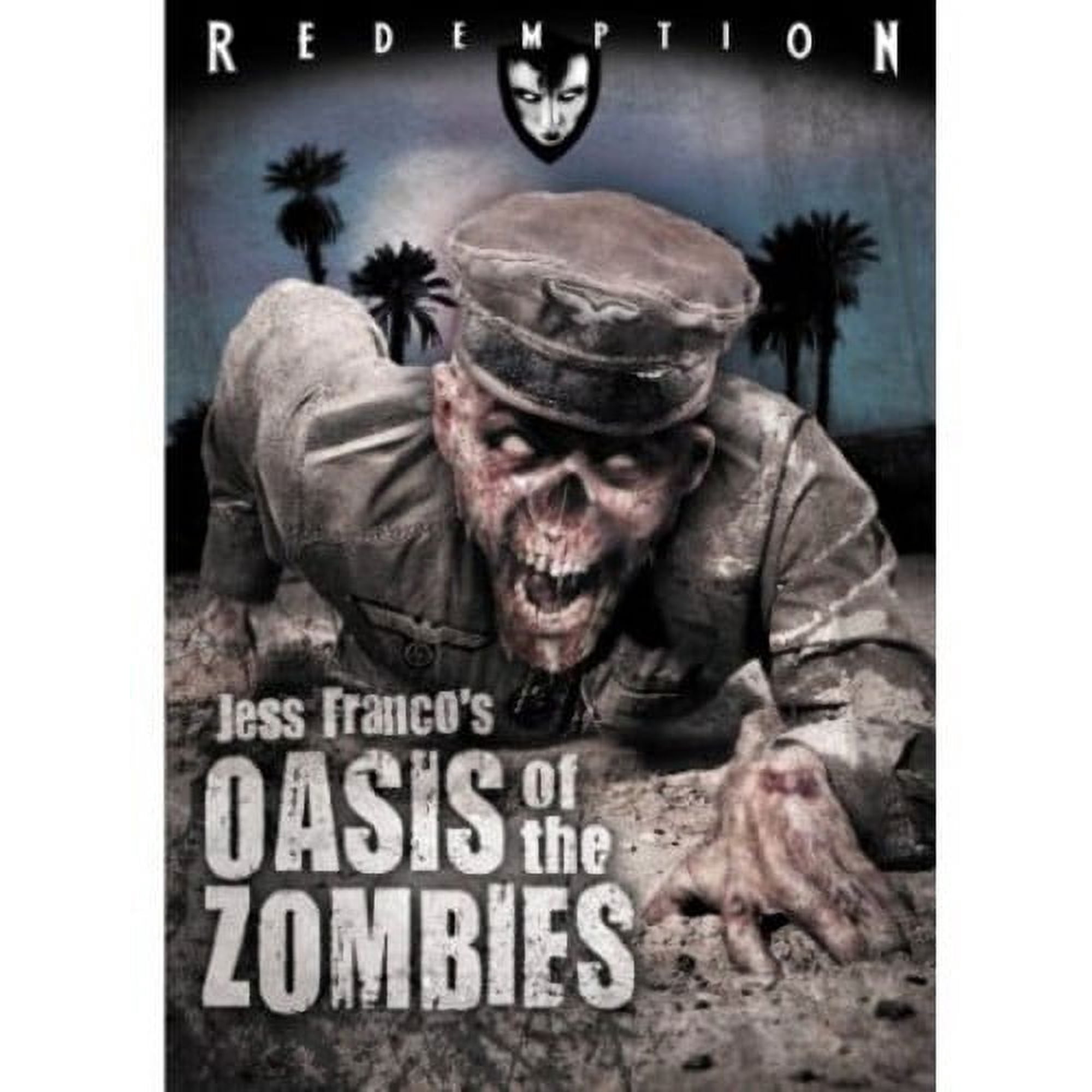 Oasis of the Zombies
