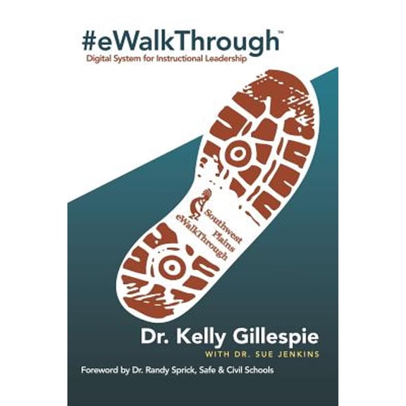 #eWalkThrough: Digital System for Instructional Leadership, (Paperback)