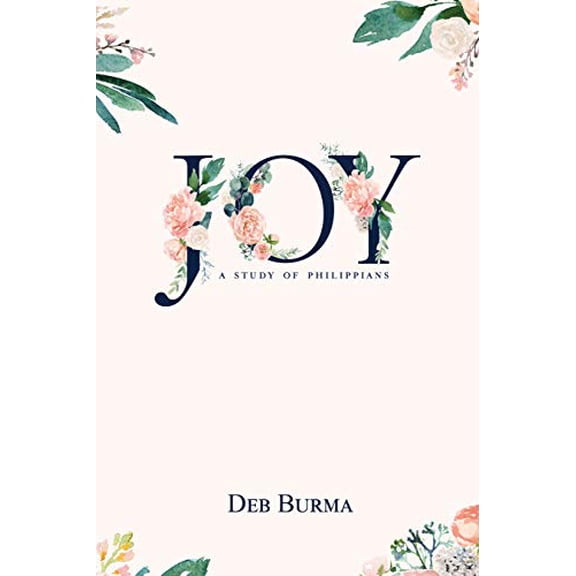Pre-Owned Joy: A Study of Philippians: A Study of Philippians (Paperback) 0758662025 9780758662026