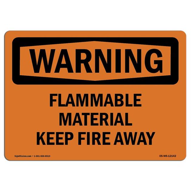 SignMission OS-WS-D-35-L-12142 OSHA Warning Sign - Flammable Material Keep Fire Away