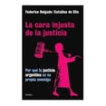 thumbnail image 1 of La Cara Injusta De La Justicia Paidós 9789501294712, 1 of 2