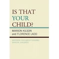 thumbnail image 3 of Is That Your Child?: Mothers Talk about Rearing Biracial Children, 3 of 3