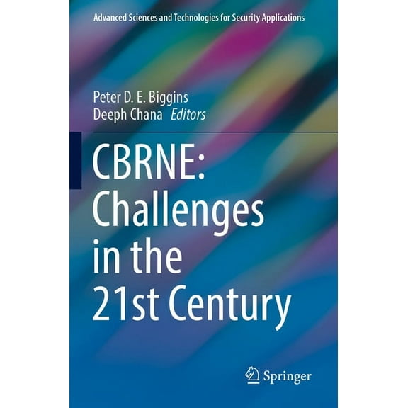 Advanced Sciences and Technologies for S Cbrne: Challenges in the 21st Century, (Paperback)