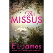 Pre-Owned The Missus (Paperback 9781728290270) by E L James