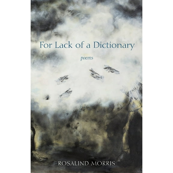 For Lack of a Dictionary, (Paperback)