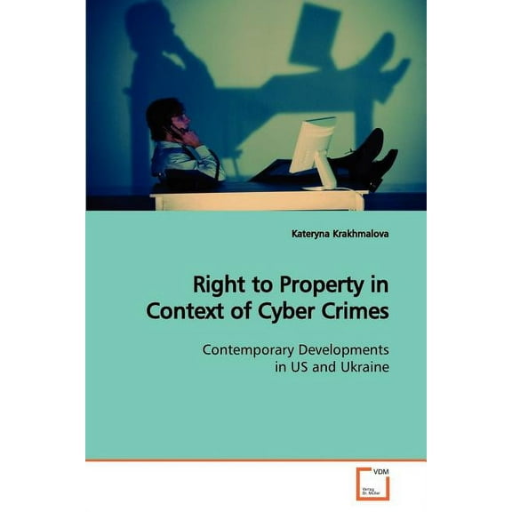 Right to Property in Context of Cyber Crimes (Paperback)
