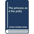 thumbnail image 1 of Pre-Owned The princess and the potty (Paperback) 0439106699 9780439106696, 1 of 1