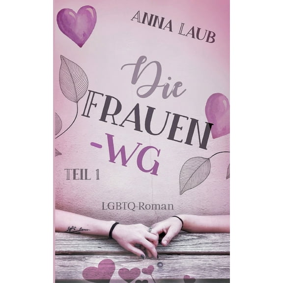 Die Frauen-WG: Teil 1, (Paperback)