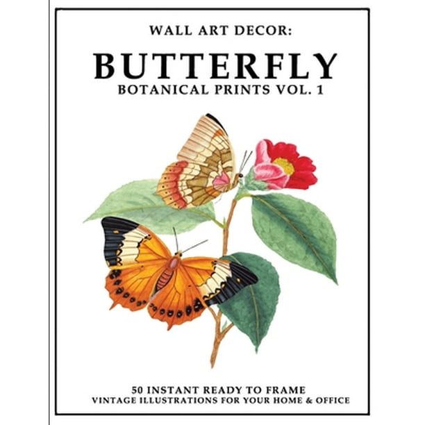 Wall Art Decor Erfly Botanical Prints Vol 1 50 Instant Ready To Frame Ilration Com - Instant Wall Art Botanical Prints Wall Art Decor Erfly Botanical Prints Vol 1 50 Instant Ready To Frame Ilration Com - Instant Wall Art Botanical Prints
