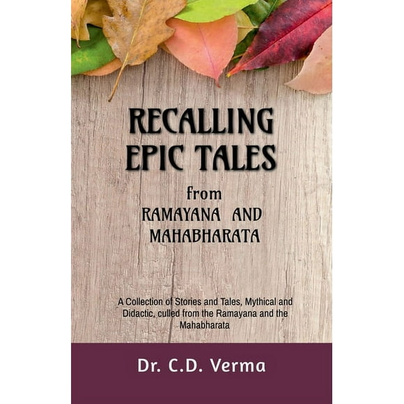 RECALLING EPIC TALES from Ramayana and Mahabharata (Paperback)