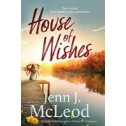 House of Wishes : Three wishes, three mothers, three generations: Dandelion House is ready to reveal its secrets. (Paperback)