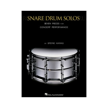 Snare Drum Solo Sheet Music - Hal Leonard Snare Drum Solos (Seven Pieces for Concert Performance) Percussion Series Written by Sperie Karas