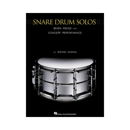 Hal Leonard Snare Drum Solos (Seven Pieces for Concert Performance) Percussion Series Written by Sperie