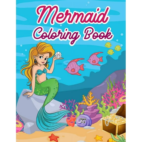 Mermaid Coloring Book: Beautiful Award Winning Mermaid Coloring Book for Kids Ages 4-8 (Kids Gift Idea), (Paperback)