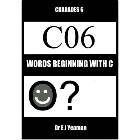 Charades 6: Words Beginning with C - eBook