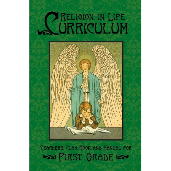 Religion in Life Curriculum Religion in Life Curriculum First Grade Teachers Plan Book and Manual, Book 1, (Paperback)