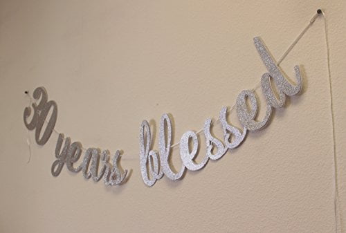 Details about   30 YEARS BLESSED Script Banner Sign SILVER Letter Garland 30th Birthday Banner