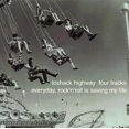 thumbnail image 1 of Everyday Rock N Roll Is Saving My Life [Audio CD] TOSHACK HIGHWAY, 1 of 1