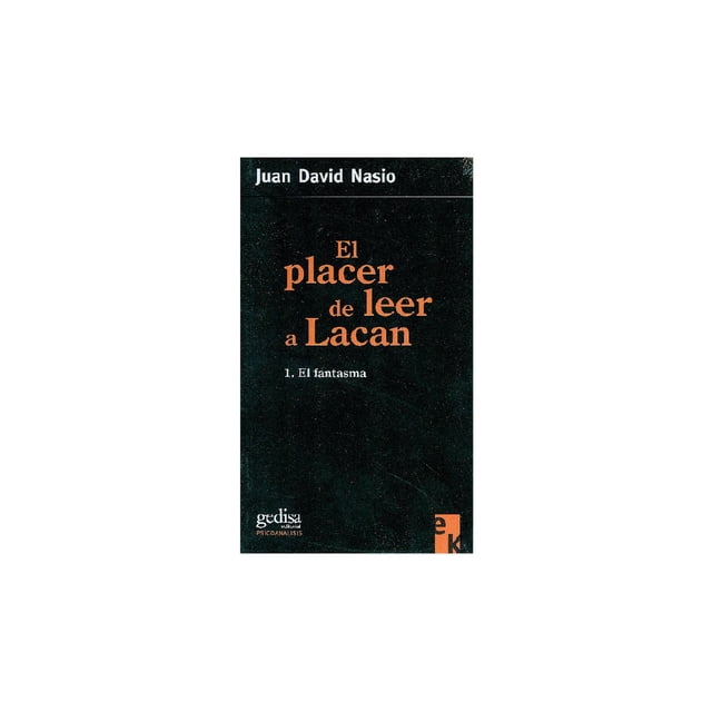 El placer de leer a Lacan Gedisa 9788497841818