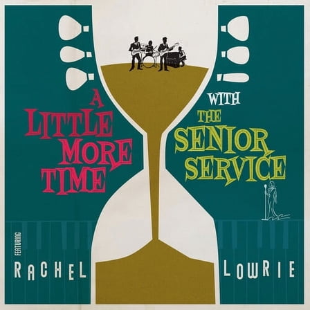 Senior Service / Lowrie,Rachel - A Little More Time With - Music & Performance - Vinyl