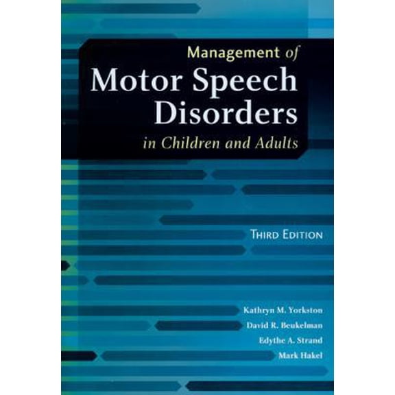 Pre-Owned Management of Motor Speech Disorders in Children and Adults [With DVD] (Paperback) 1416404341 9781416404347