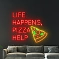 thumbnail image 5 of Handmadetneonsign Life Happens, Pizza Help Neon Sign, Pizza Neon Light, Pizza Led Light, Pizza Sign, 5 of 5