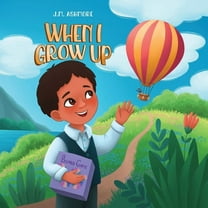 When I Grow Up, (Paperback)