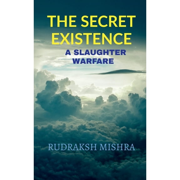The Secret Existence, (Paperback)