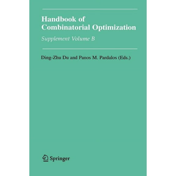 Handbook of Combinatorial Optimization: Supplement Volume B, (Paperback)