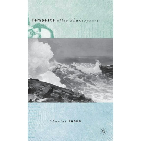 Tempests After Shakespeare, (Hardcover)