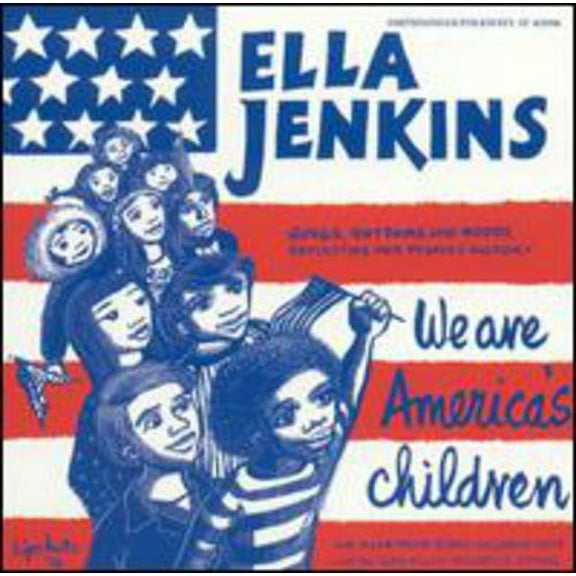 Ella Jenkins - We Are American's Children - Music & Performance - CD