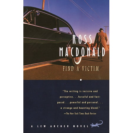 Find a Victim : A Lew Archer Novel (Best Ross Macdonald Novels)