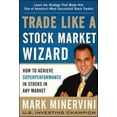 thumbnail image 1 of Trade Like a Stock Market Wizard, Mark Minervini Hardcover, 1 of 1