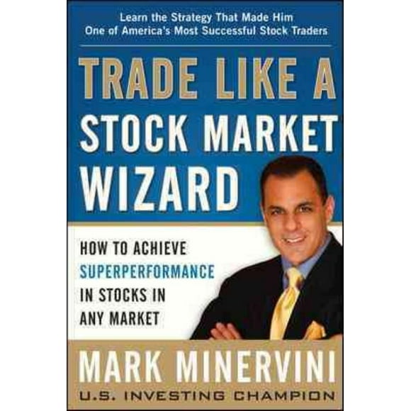 Tradez comme un Magicien de la Bourse, Marquez Minervini Hardcover