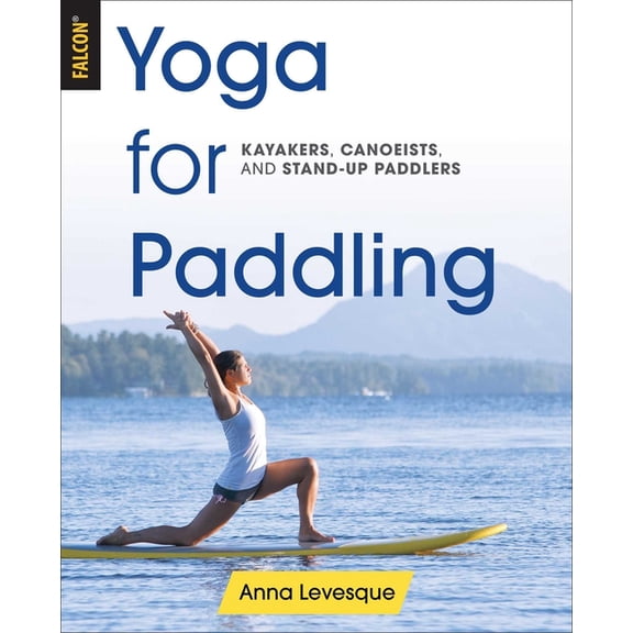 Yoga for Paddling, (Paperback)