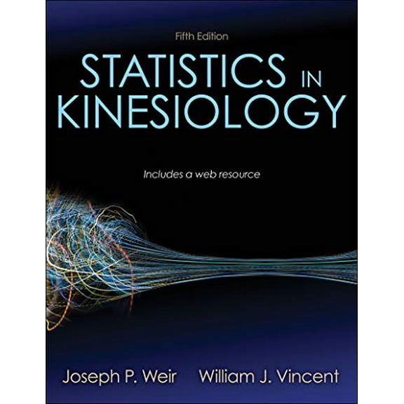 Pre-Owned Statistics in Kinesiology (Paperback) 1492560715 9781492560715