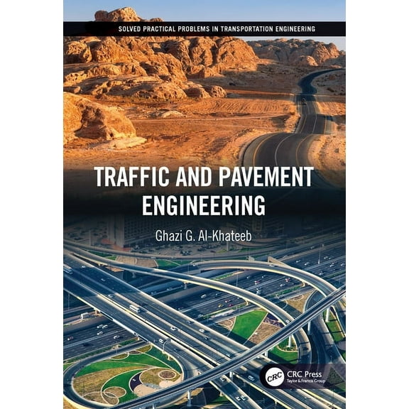 Traffic and Pavement Engineering, (Paperback)