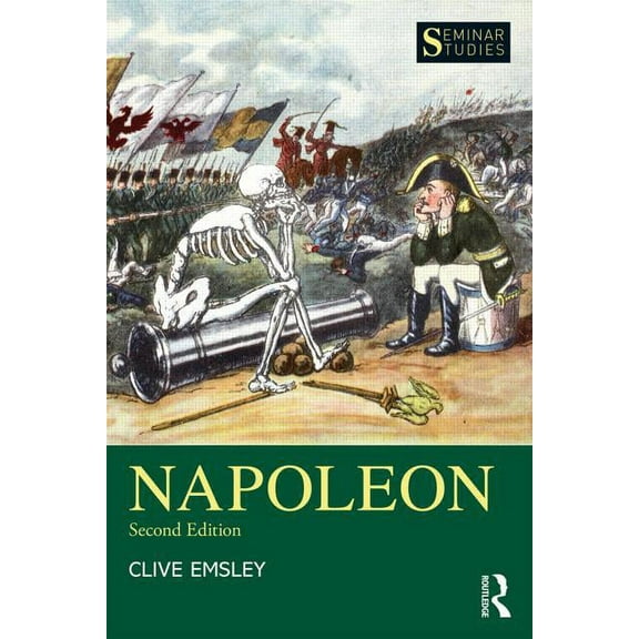 Seminar Studies Napoleon: Conquest, Reform and Reorganisation, (Paperback)
