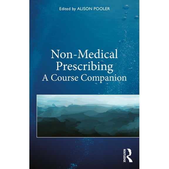 Non-Medical Prescribing: A Course Companion, (Paperback)