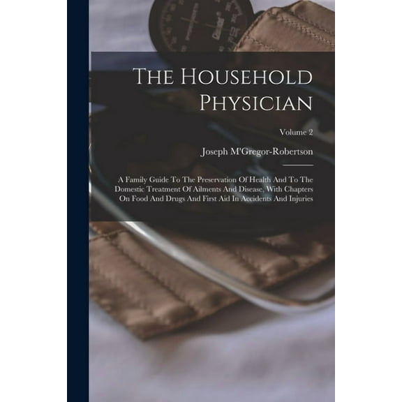 The Household Physician, (Paperback)