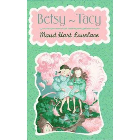 Pre-Owned Betsy-Tacy (Hardcover) 0060244151 9780060244156