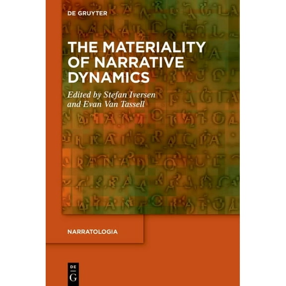Narratologia The Materiality of Narrative Dynamics, Book 94, (Hardcover)