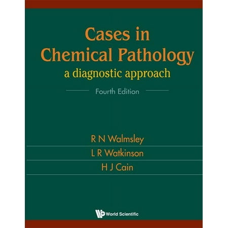 UPC: 9789810240356 | Cases in Chemical Pathology: A Diagnostic Approach (Fourth Edition) (Paperback)