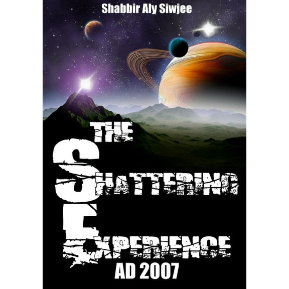 The Shattering Experience AD 2007, (Paperback)